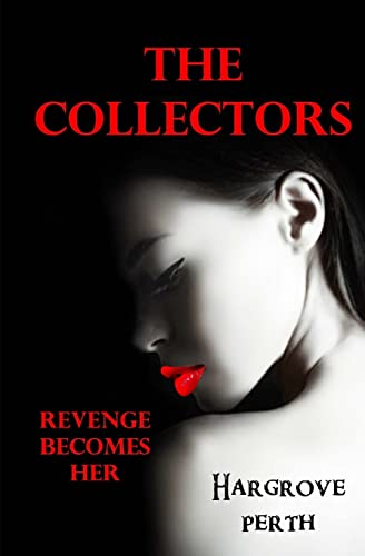 Beispielbild fr The Collectors: Revenge Becomes Her zum Verkauf von THE SAINT BOOKSTORE