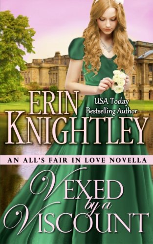 Stock image for Vexed by a Viscount - An All's Fair in Love Novella for sale by SecondSale