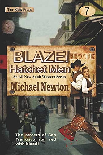 Stock image for Blaze! Hatchet Men for sale by ThriftBooks-Dallas