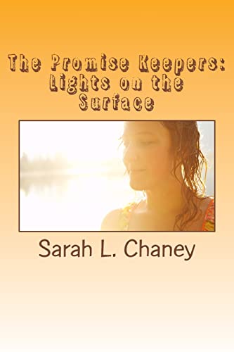 Stock image for The Promise Keepers: Lights on the Surface for sale by THE SAINT BOOKSTORE
