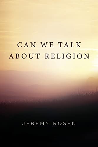 Imagen de archivo de Can We Talk About Religion a la venta por THE SAINT BOOKSTORE