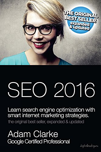 Stock image for SEO 2016 Learn Search Engine Optimization with Smart Internet Marketing Strategies for sale by Better World Books: West