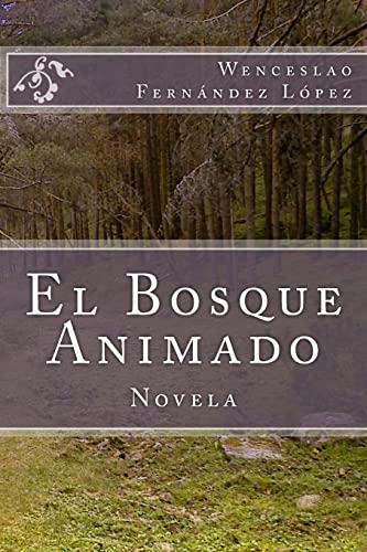 Imagen de archivo de El Bosque Animado (Spanish Edition) a la venta por BooksRun
