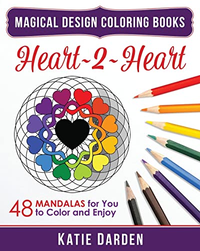 Stock image for Heart 2 Heart: 48 Mandalas for You to Color & Enjoy for sale by THE SAINT BOOKSTORE