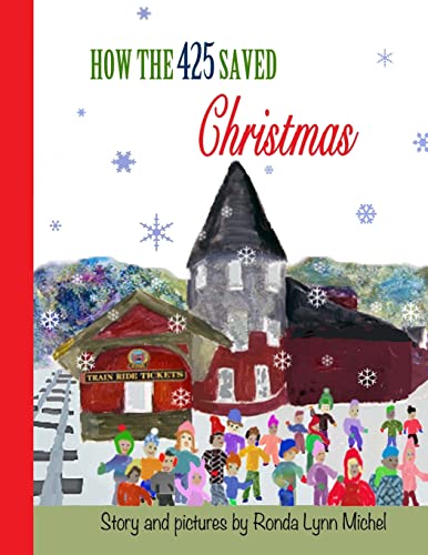 Beispielbild fr How the 425 Saved Christmas zum Verkauf von THE SAINT BOOKSTORE