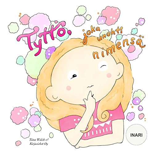 Stock image for Tytt, joka unohti nimens INARI (Finnish Edition) for sale by Lucky's Textbooks