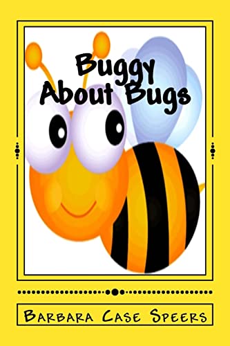 Stock image for Buggy about Bugs for sale by THE SAINT BOOKSTORE