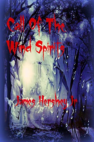 Stock image for Call Of The Wind Spirits for sale by Hippo Books