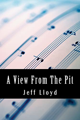 Beispielbild fr A View From The Pit: An autobiography of orchestral life. zum Verkauf von AwesomeBooks
