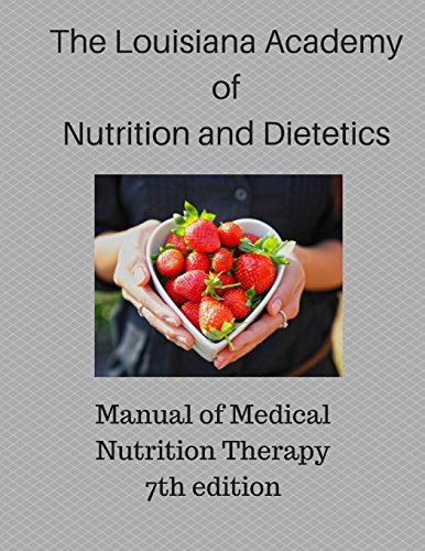 Beispielbild fr Manual of Medical Nutrition Therapy: A Nutrition Guide for Long Term Care in Louisiana zum Verkauf von Bulrushed Books