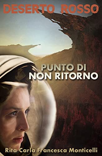 Imagen de archivo de Deserto rosso - Punto di non ritorno (Italian Edition) [Soft Cover ] a la venta por booksXpress