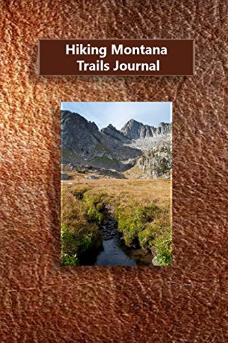 9781515394730: Hiking Montana Trails Journal [Idioma Ingls]