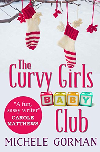 Imagen de archivo de The Curvy Girls Baby Club (The Curvy Girls Club) a la venta por WorldofBooks