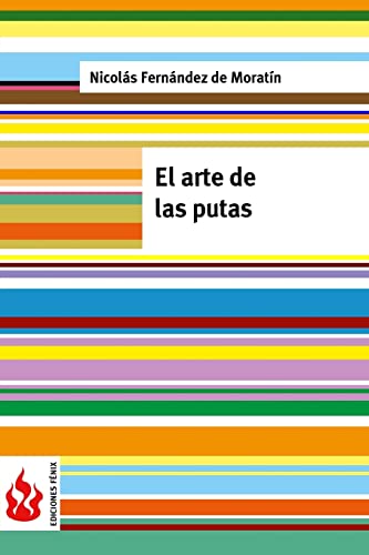 Stock image for El arte de las putas: (low cost). Edicion limitada for sale by THE SAINT BOOKSTORE