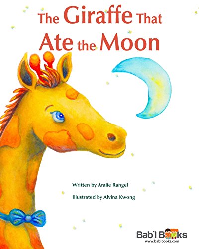 Stock image for The Giraffe That Ate the Moon for sale by Revaluation Books