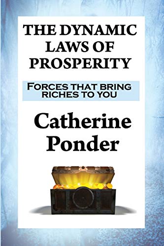 Beispielbild fr THE DYNAMIC LAWS OF PROSPERITY: Forces that bring riches to you zum Verkauf von HPB-Diamond