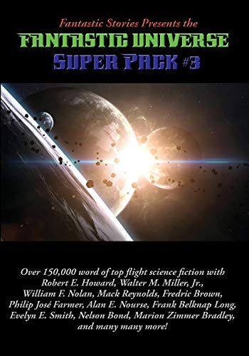 Stock image for Fantastic Stories Presents the Fantastic Universe Super Pack #3 (Positronic Super Pack) for sale by Books Unplugged