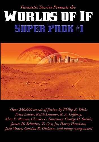 Beispielbild fr Fantastic Stories Presents the Worlds of If Super Pack #1 (Positronic Super Pack) zum Verkauf von GF Books, Inc.
