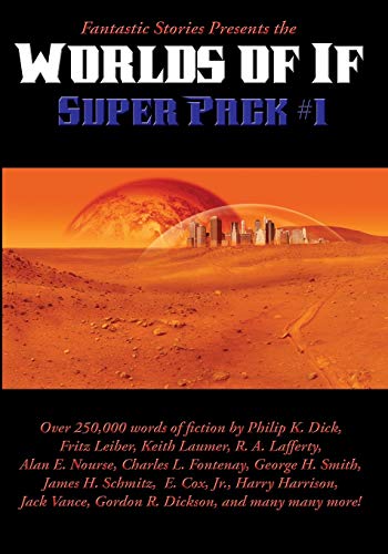 Imagen de archivo de Fantastic Stories Presents the Worlds of If Super Pack #1 (Positronic Super Pack) a la venta por Lucky's Textbooks