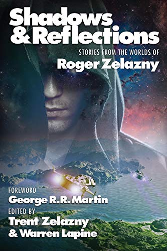 Stock image for Shadows & Reflections A Roger Zelazny Tribute Anthology for sale by Books Unplugged