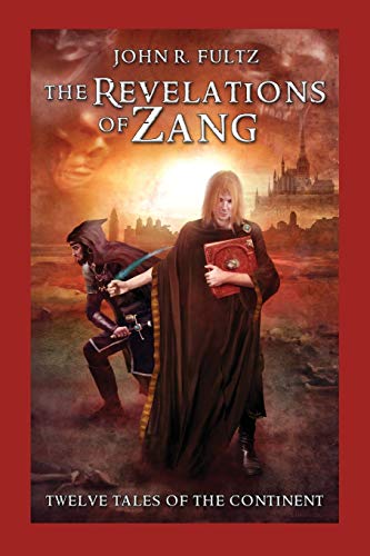 Beispielbild fr The Revelations of Zang: Twelve Tales of the Continent zum Verkauf von HPB-Red