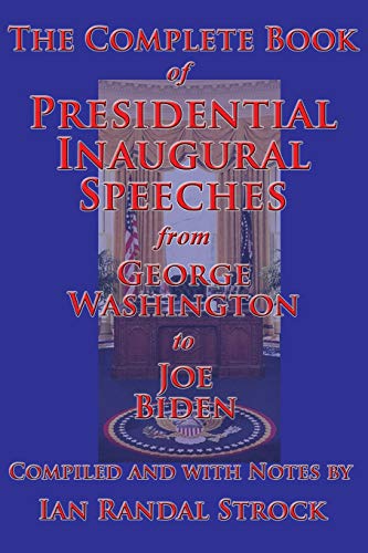 Imagen de archivo de The Complete Book of Presidential Inaugural Speeches a la venta por Lucky's Textbooks