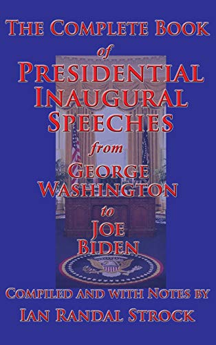 Beispielbild fr The Complete Book of Presidential Inaugural Speeches zum Verkauf von GF Books, Inc.