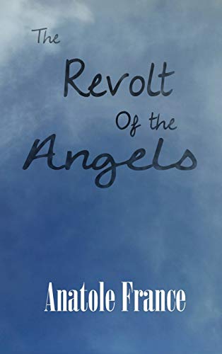 Beispielbild fr The Revolt of the Angels zum Verkauf von Better World Books