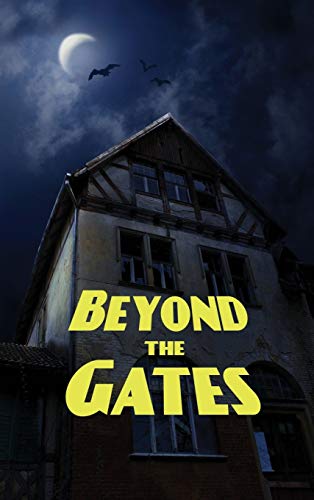 Stock image for Beyond the Gates for sale by Lucky's Textbooks