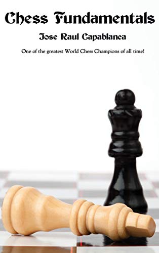 Beispielbild fr Chess Fundamentals zum Verkauf von Books From California