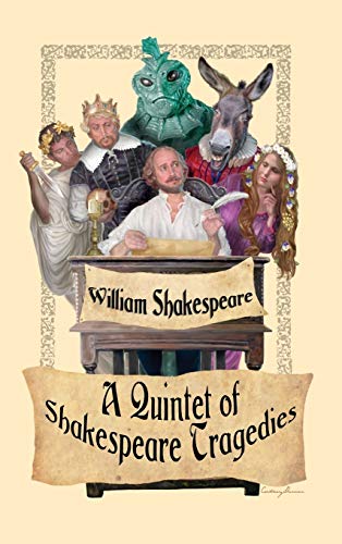 Stock image for A Quintet of Shakespeare Tragedies (Romeo and Juliet, Hamlet, Macbeth, Othello, and King Lear) for sale by SecondSale
