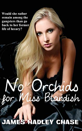 Beispielbild fr No Orchids for Miss Blandish zum Verkauf von GF Books, Inc.