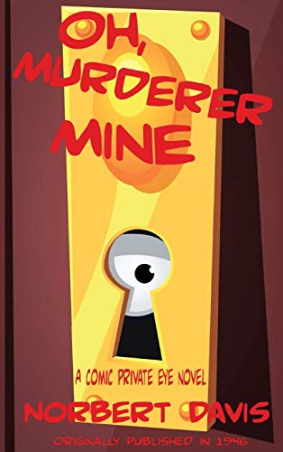 Imagen de archivo de Oh, Murderer Mine a la venta por PBShop.store US