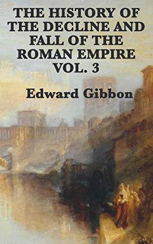9781515427742: The History of the Decline and Fall of the Roman Empire Vol. 3