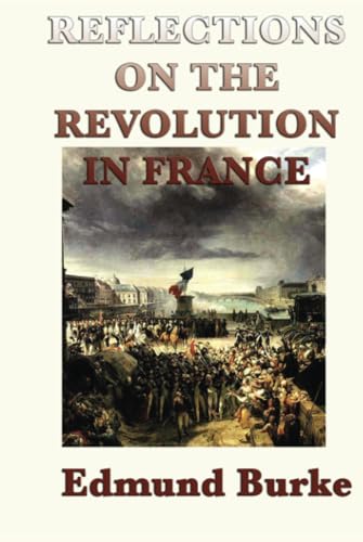 Stock image for Reflections on the Revolution in France for sale by Book Deals