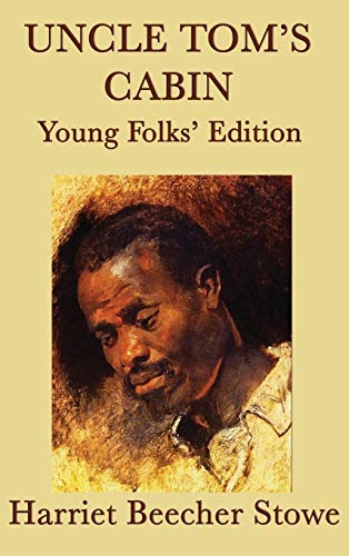 Beispielbild fr Uncle Tom's Cabin - Young Folks' Edition zum Verkauf von ThriftBooks-Atlanta