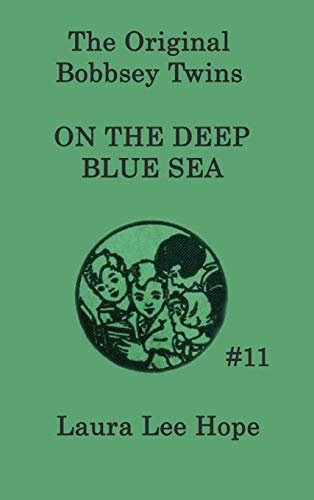 9781515429463: The Bobbsey Twins on the Deep Blue Sea