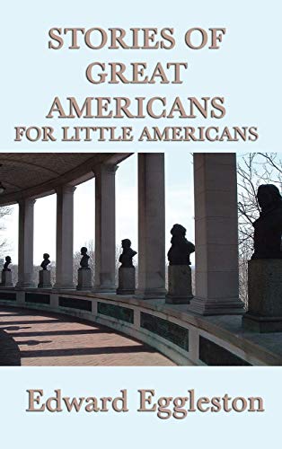 9781515429609: Stories of Great Americans For Little Americans