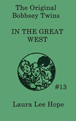 Beispielbild fr The Bobbsey Twins In the Great West zum Verkauf von ThriftBooks-Dallas