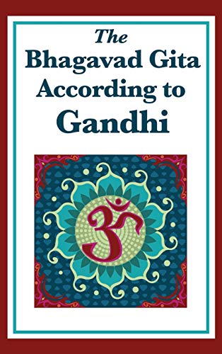 Imagen de archivo de The Bhagavad Gita According to Gandhi a la venta por ThriftBooks-Dallas