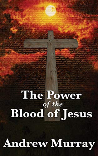 9781515430841: The Power of the Blood of Jesus