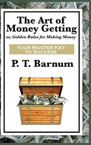 9781515431596: The Art of Money Getting