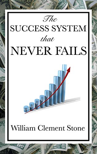 Stock image for The Success System That Never Fails for sale by Best and Fastest Books