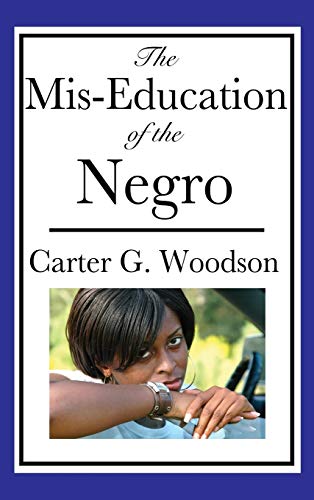 Stock image for The Mis-Education of the Negro for sale by Better World Books