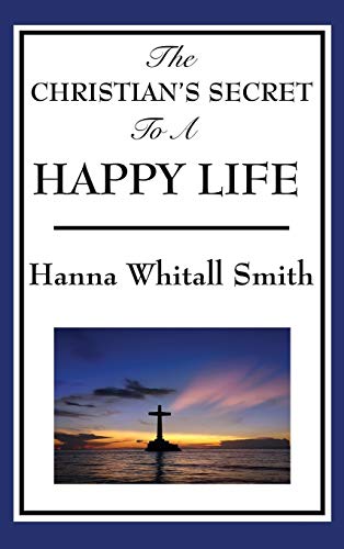 Beispielbild fr The Christian's Secret to a Happy Life zum Verkauf von Book Deals