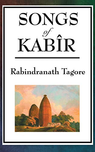 9781515435556: Songs of Kabir