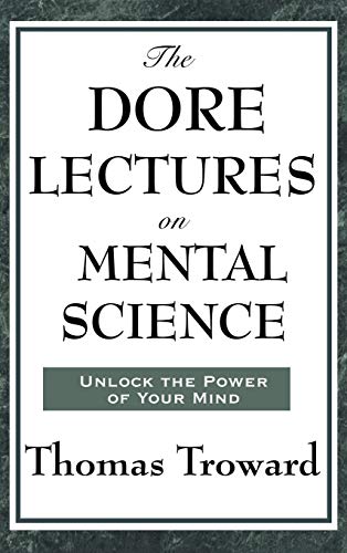 9781515436478: The Dore Lectures on Mental Science