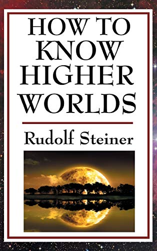 9781515436522: How to Know Higher Worlds