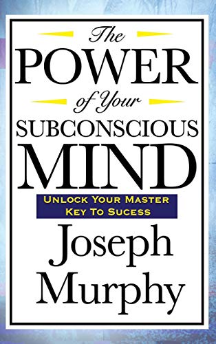 9781515436997: The Power of Your Subconscious Mind