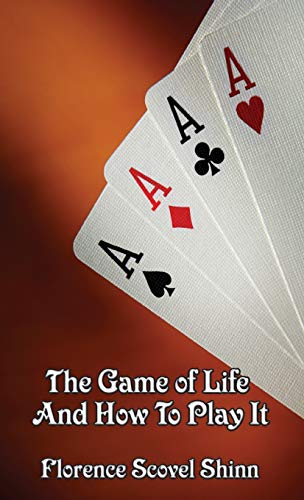 9781515437239: The Game of Life and How to Play It